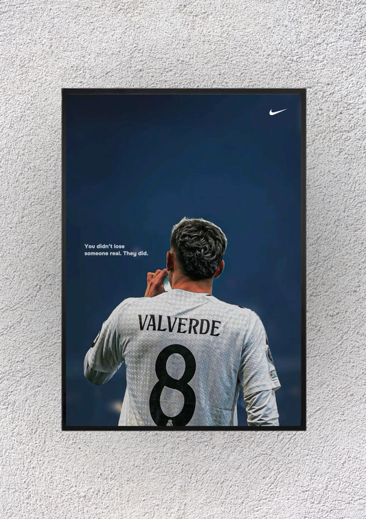 Valverde You didn't lose someone real.they did Wall Vision - Magnora